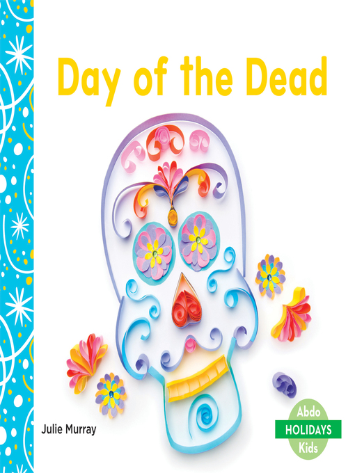 Title details for Day of the Dead by Julie Murray - Available